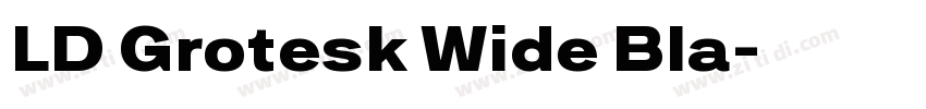 LD Grotesk Wide Bla字体转换